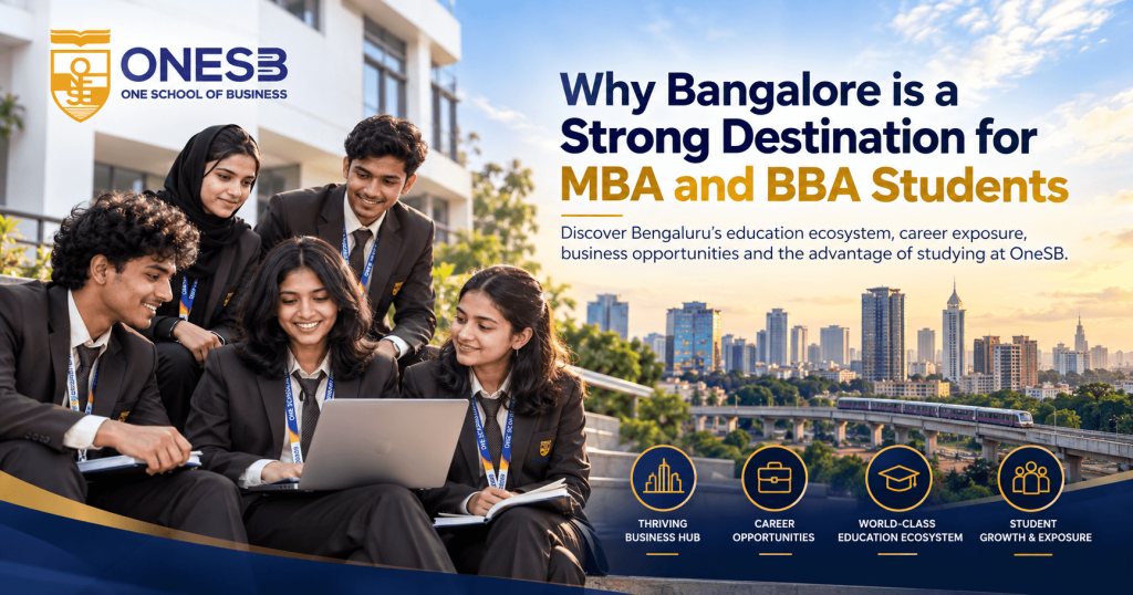 MBA in Bangalore: Why Students Choose Bengaluru | OneSB